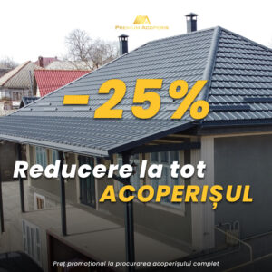 Reducere 25$ la tot acoperisul din tigla metalica